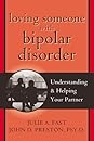 Loving Someone with Bipolar Disorder by Julie A. Fast