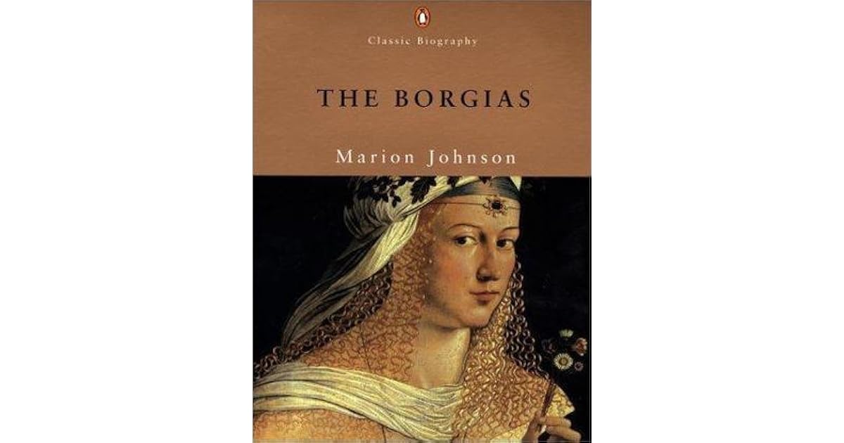 The borgias by marion johnson essay 08 image