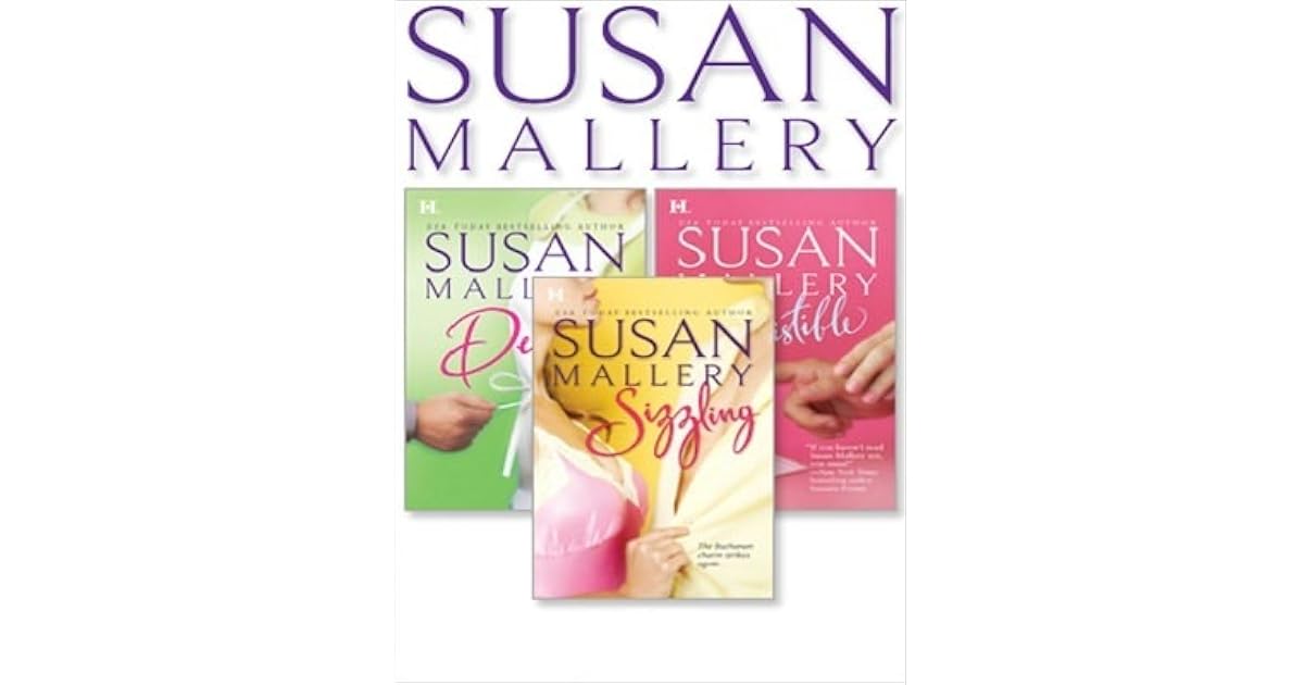 Susan Mallery Bundle: Delicious / Irresistible / Sizzling by Susan ...