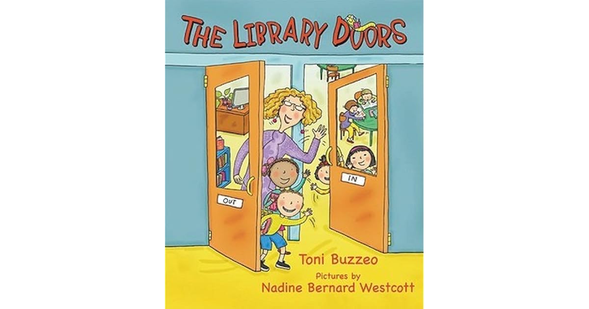 The Library Doors by Toni Buzzeo — Reviews, Discussion, Lists