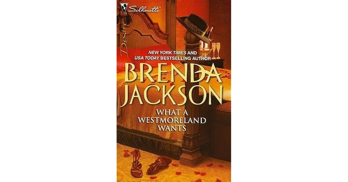 What a Westmoreland Wants (The Westmorelands, 19) by Brenda Jackson