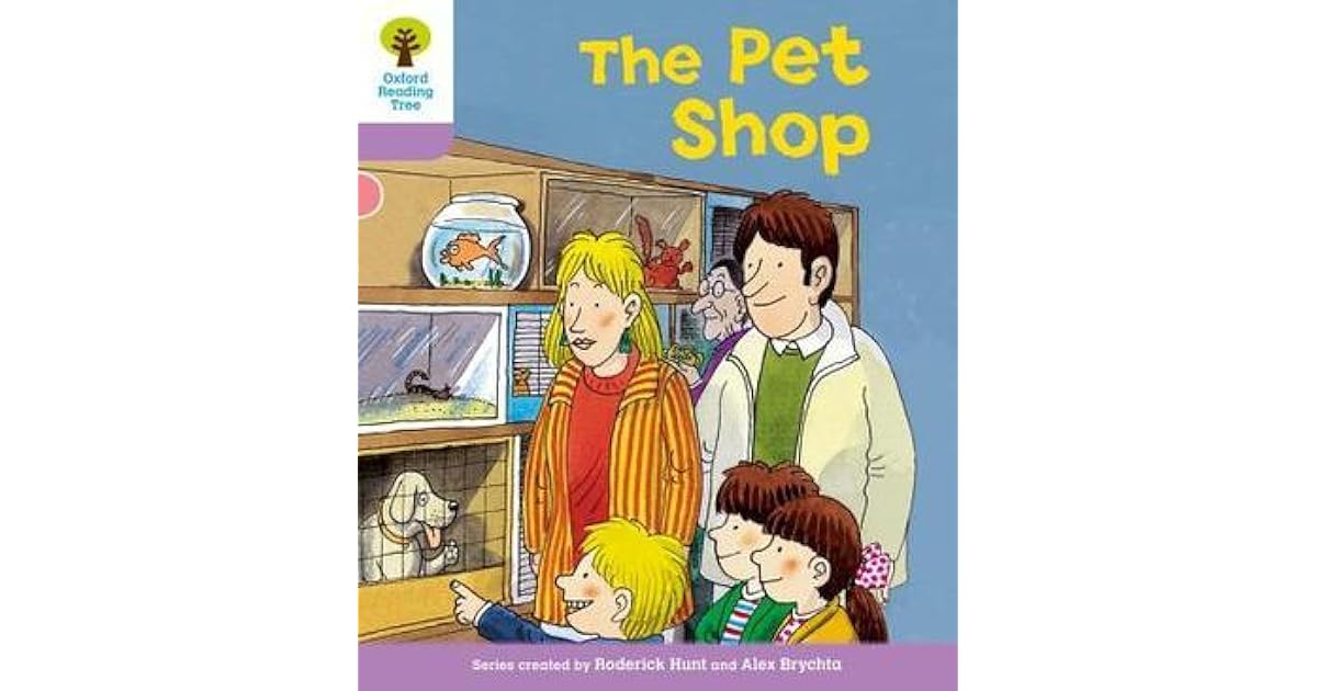 The Pet Shop (Oxford Reading Tree, Stage 1+, Patterned Stories) by Roderick Hunt — Reviews