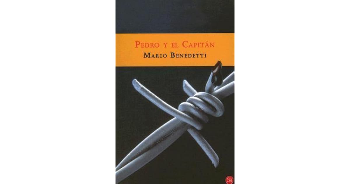 Pedro y el Capitán by Mario Benedetti — Reviews, Discussion, Bookclubs