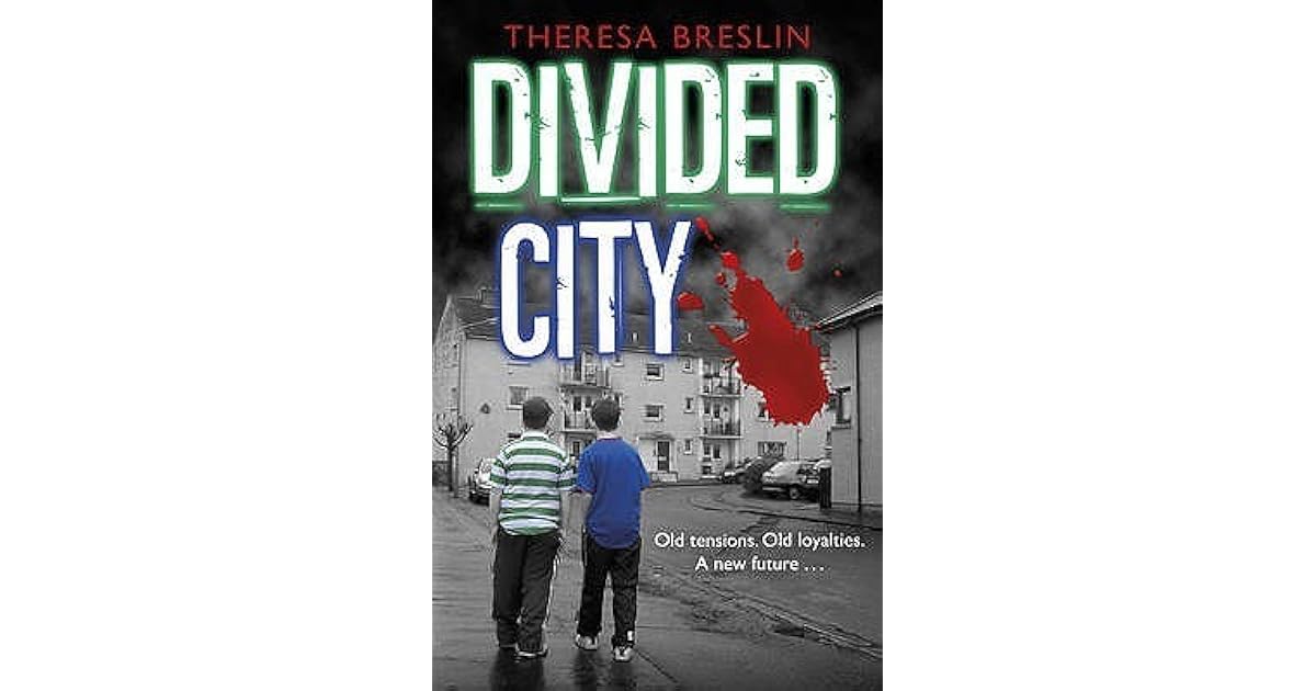 Divided city by theresa breslin essay 02 image