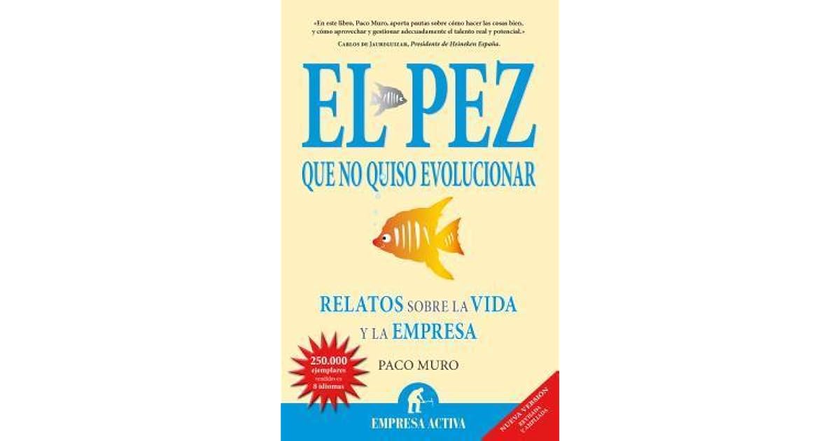 El pez que no quiso evolucionar by Paco Muro — Reviews, Discussion El pez que no quiso evolucionar by Paco Muro — Reviews, Discussion