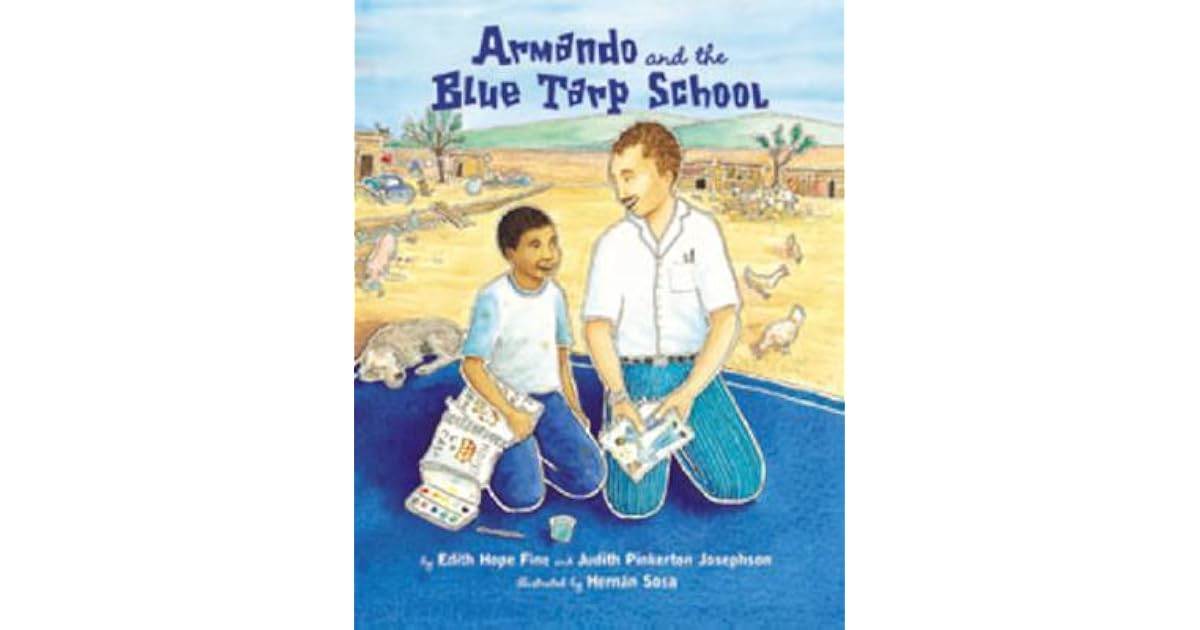 Armando and the Blue Tarp School by Edith Hope Fine — Reviews