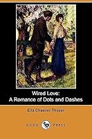 Wired Love