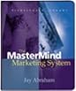 The Mastermind Marketing System By Jay Abraham by Jay Abraham The Mastermind Marketing System By Jay Abraham (Nightingale Conant)