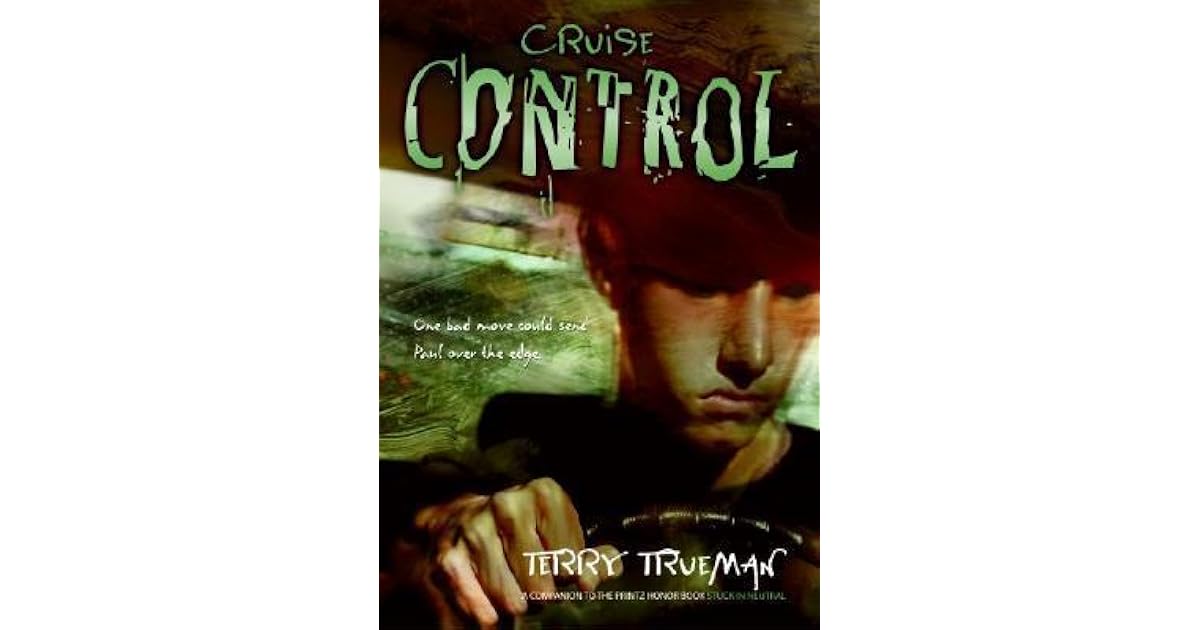 Cruise control by terry trueman essays 05 picture