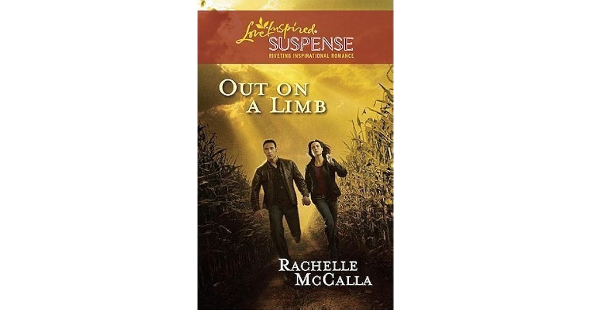 Out on a Limb (Holyoake Heroes, 1) by Rachelle McCalla — Reviews, Discussion, Lists Out on a Limb (Holyoake Heroes, 1) by Rachelle McCalla — Reviews, Discussion, Lists
