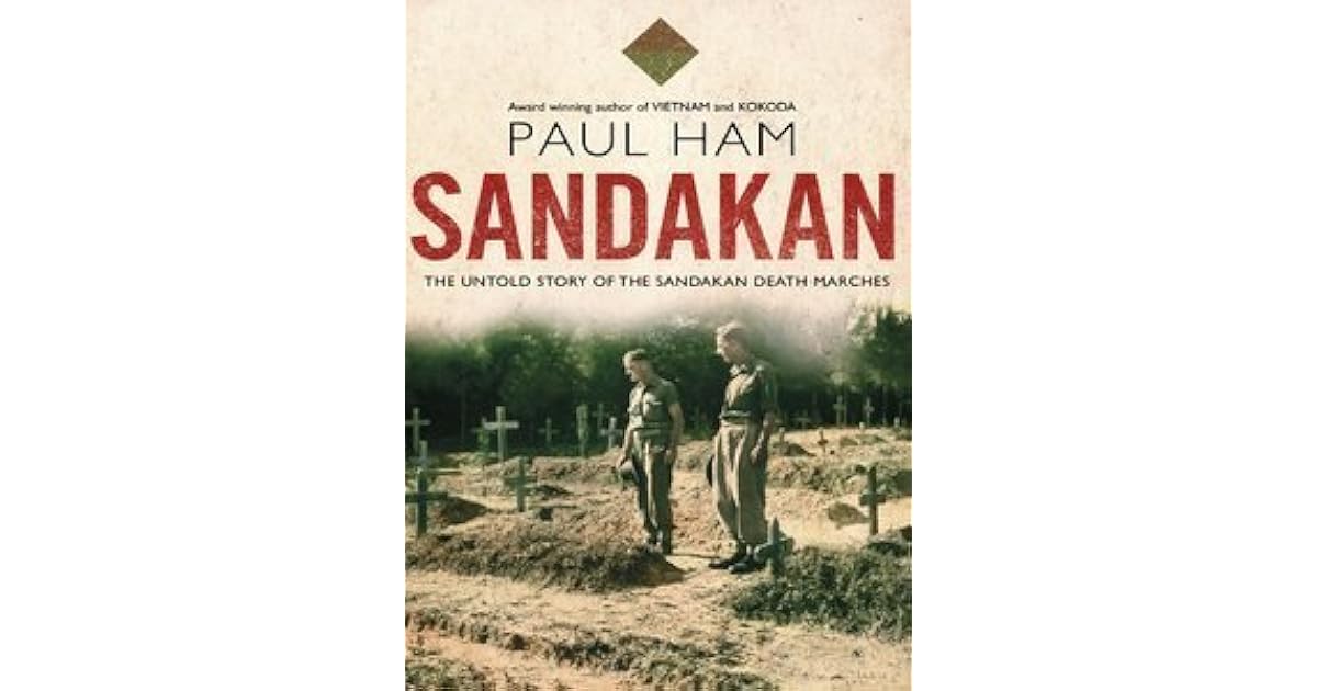 Sandakan by Paul Ham — Reviews, Discussion, Lists