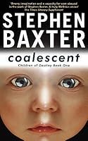 Coalescent: Homo Superior (Destiny's Children, #1)