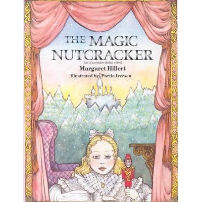 The Magic Nutcracker, Softcover, Beginning to Read by Margaret Hillert — Reviews, Discussion ...