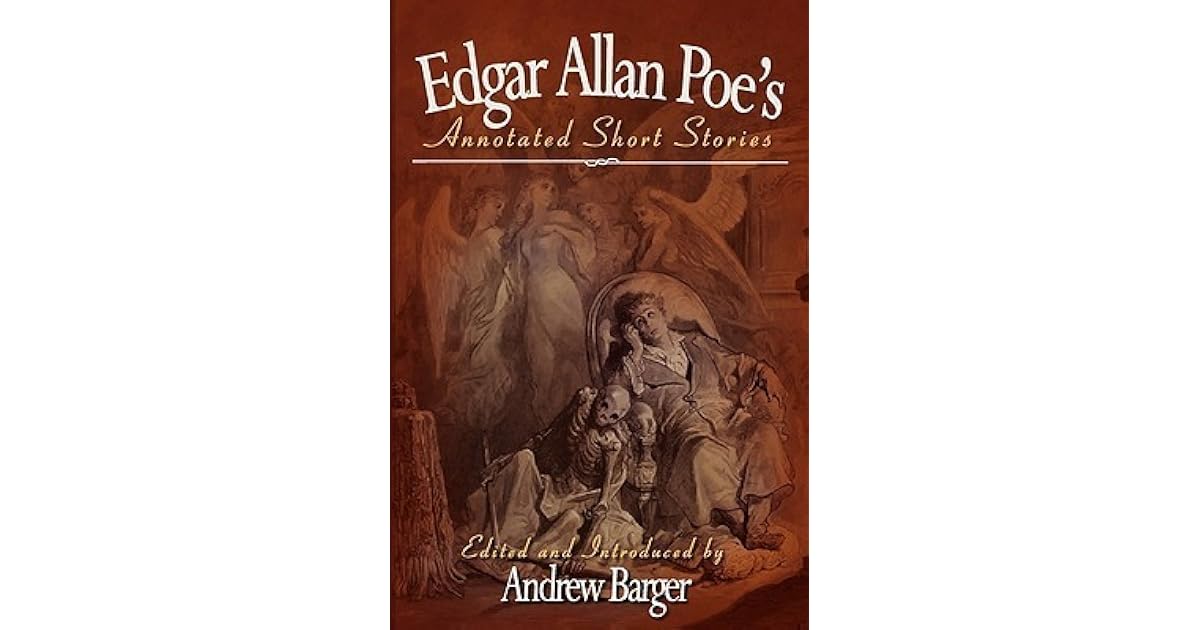 Edgar Allan Poe's Annotated Short Stories by Edgar Allan Poe — Reviews, Discussion, Lists
