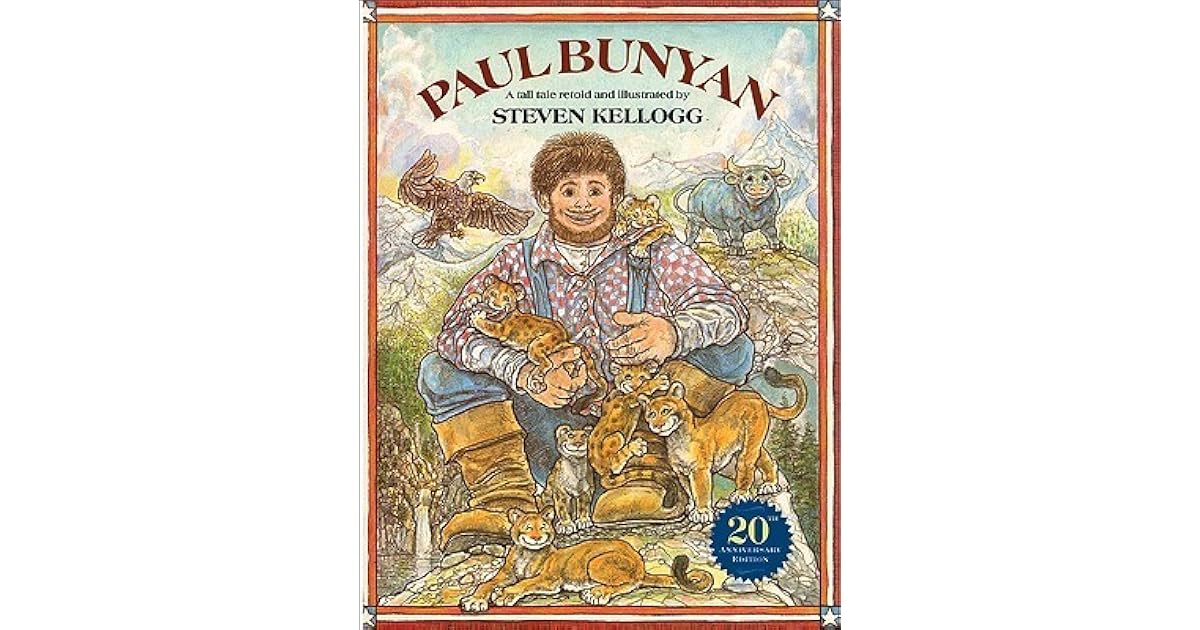 Paul Bunyan, a Tall Tale by Steven Kellogg — Reviews, Discussion