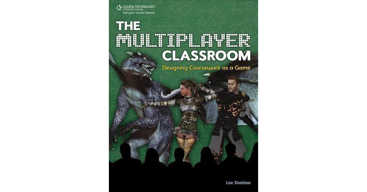 The multiplayer classroom designing coursework as a game by lee by hdt 07 picture