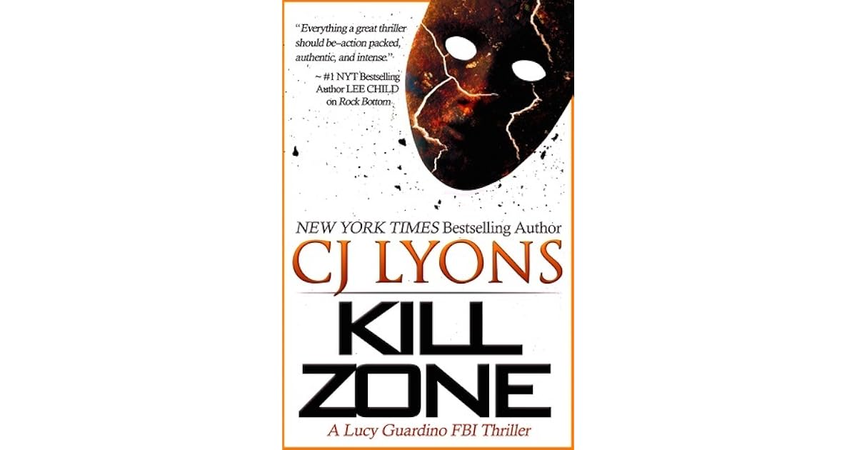 Kill Zone (Lucy Guardino FBI Thriller 3) by C.J. Lyons — Reviews