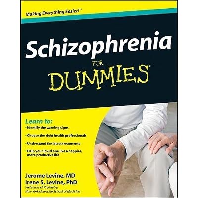 Schizophrenia For Dummies by Jerome Levine — Reviews, Discussion ...