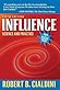 Influence by Robert B. Cialdini Influence by Robert B. Cialdini