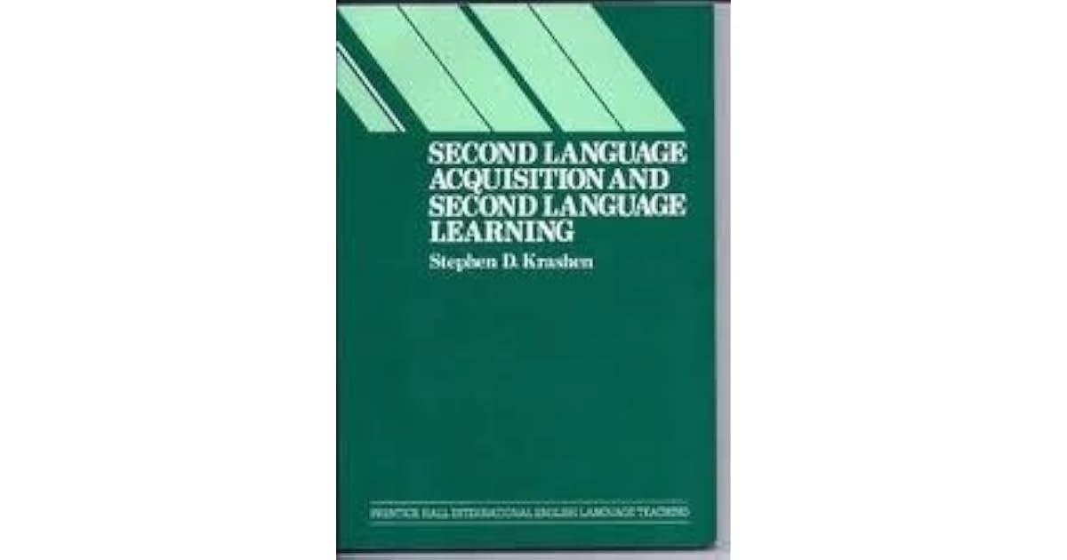 Second Language Acquisition and Second Language Learning by Stephen D. Krashen — Reviews