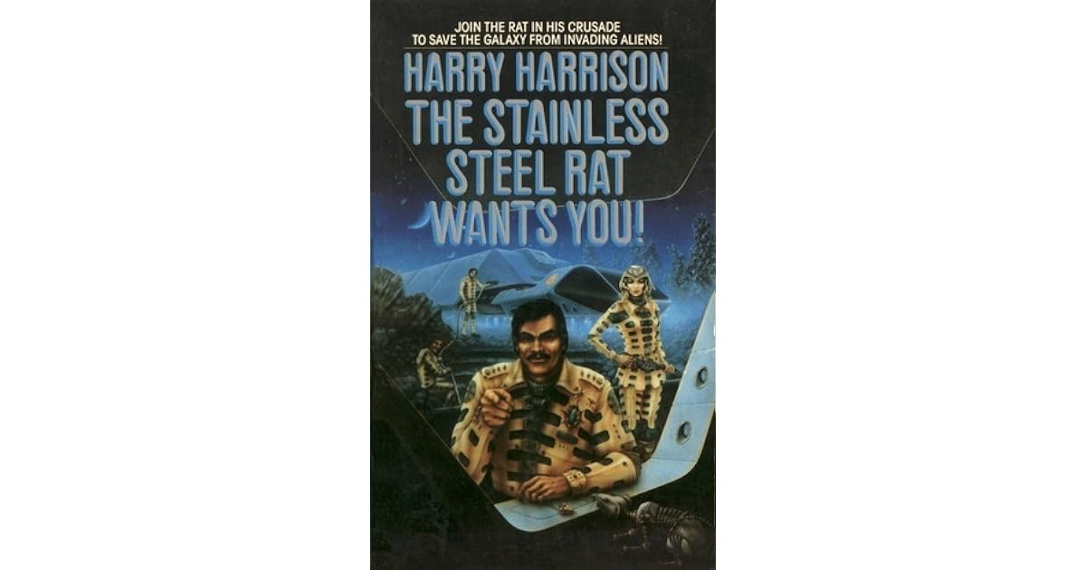 The Stainless Steel Rat Wants You! (Stainless Steel Rat, 7) by Harry Harrison — Reviews
