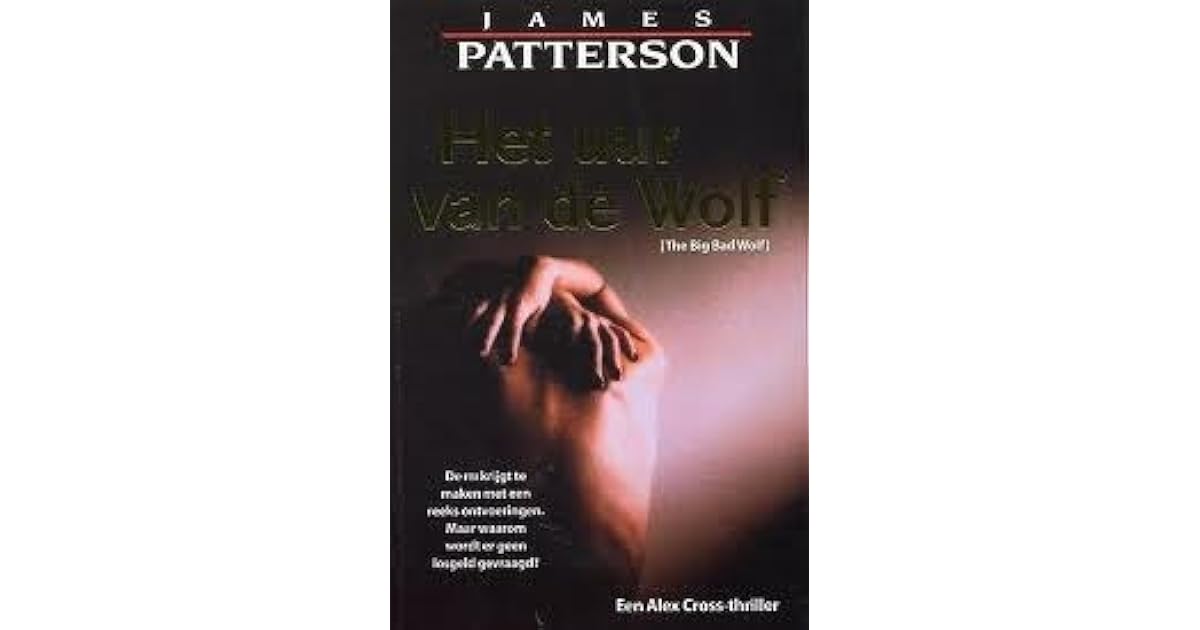 Het uur van de wolf (Alex Cross, #9) by James Patterson — Reviews