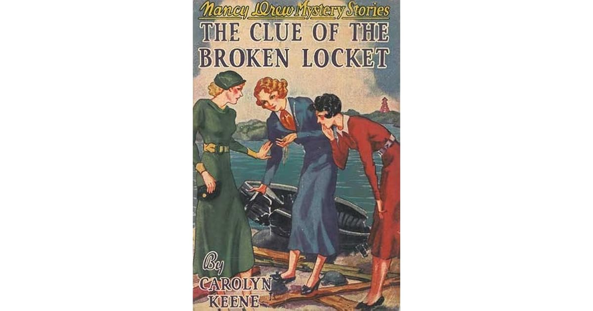 The Clue of the Broken Locket (Nancy Drew Mystery Stories, 11) by