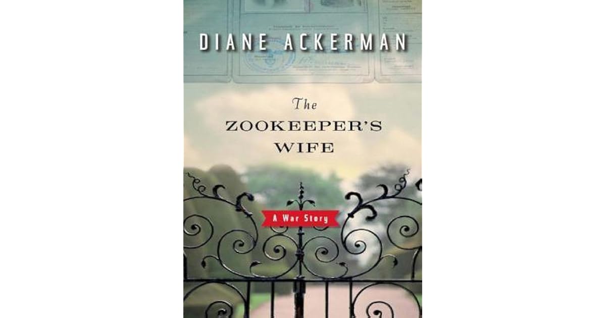 The Zookeeper's Wife by Diane Ackerman — Reviews, Discussion,