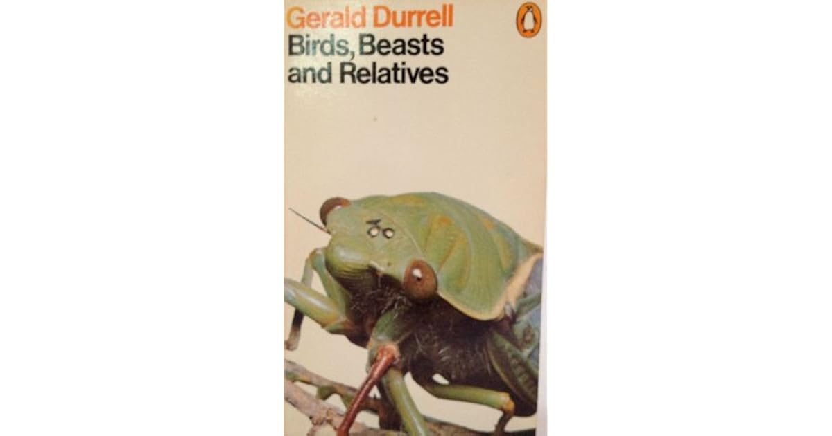 Birds, Beasts and Relatives (Corfu Trilogy 2) by Gerald Durrell