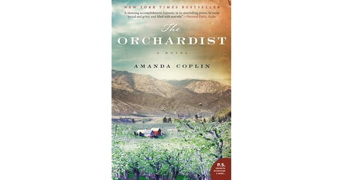 The Orchardist by Amanda Coplin — Reviews, Discussion, Lists