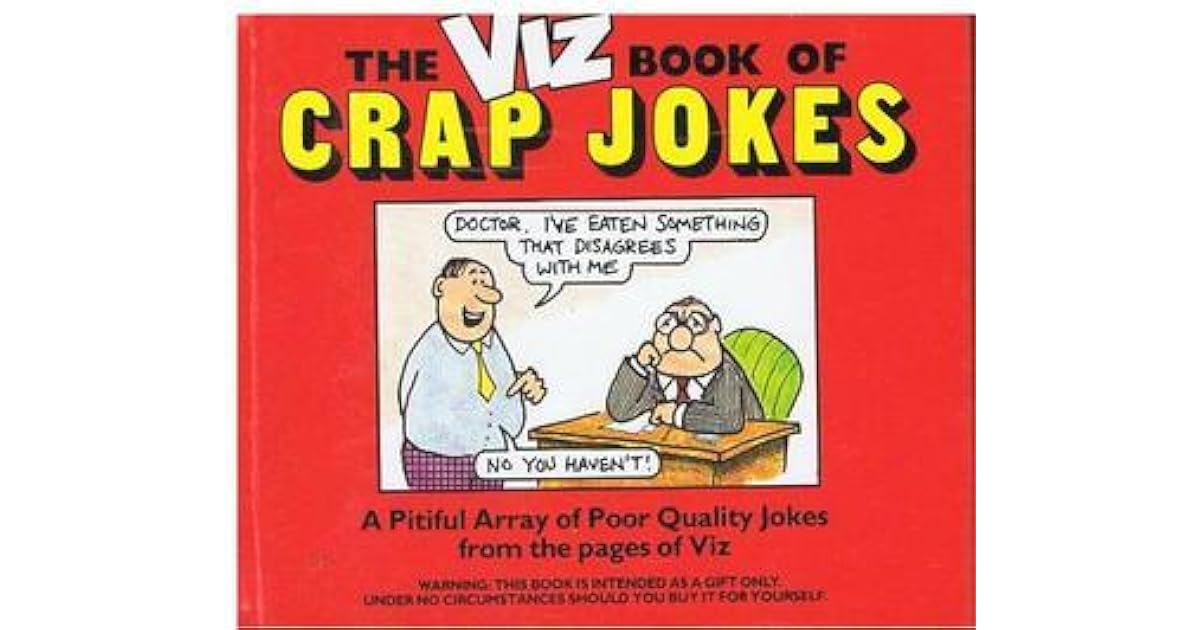 The Viz Book Of Crap Jokes by Chris Donald — Reviews, Discussion