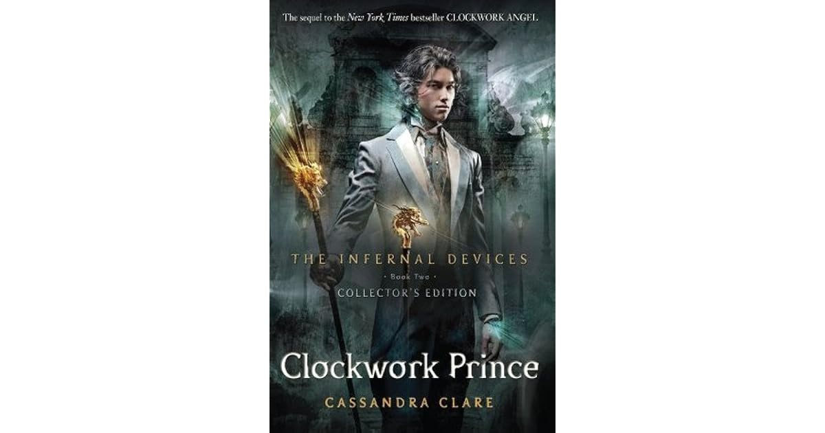 Clockwork Prince (The Infernal Devices, 2) by Cassandra Clare