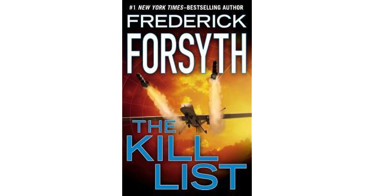 The Kill List by Frederick Forsyth — Reviews, Discussion, Lists