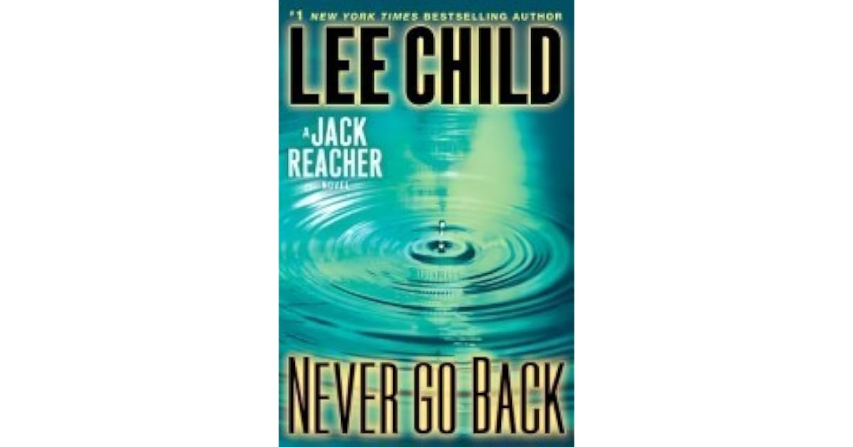Never Go Back Lee Child