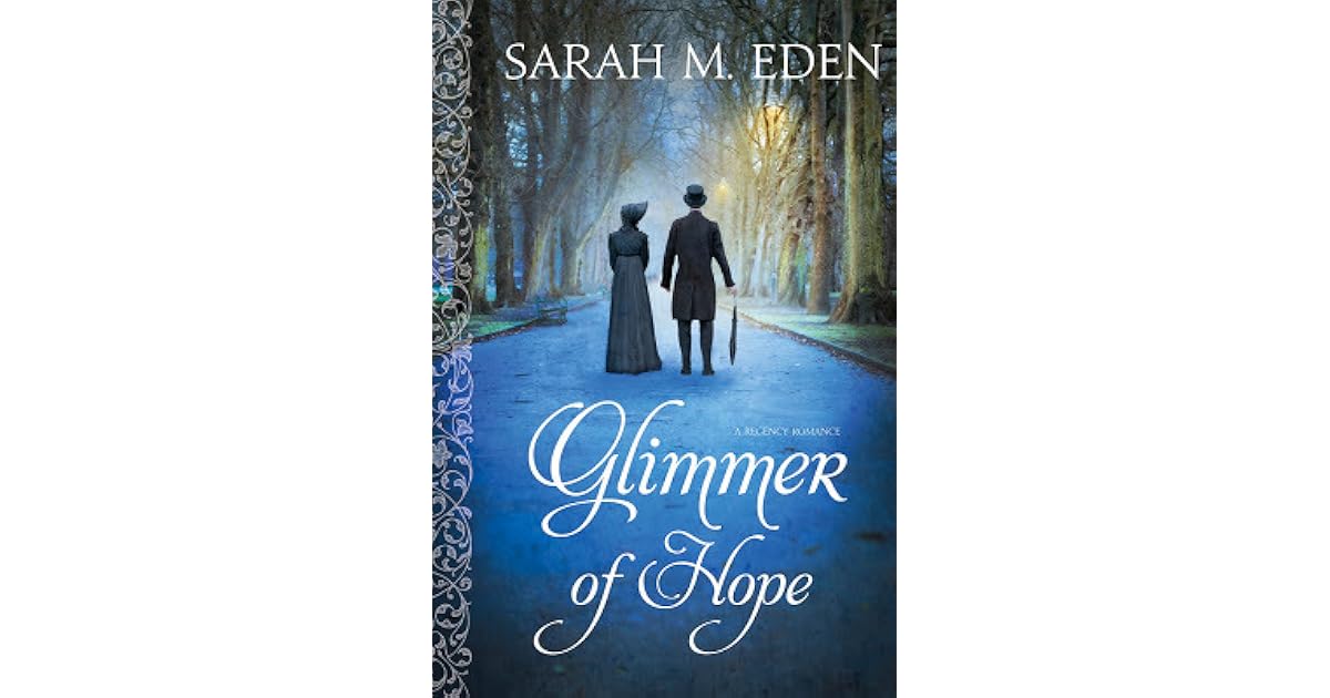 Glimmer of Hope by Sarah M. Eden — Reviews, Discussion, Lists