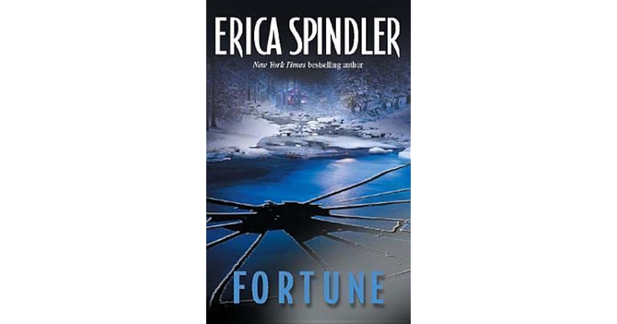Fortune by Erica Spindler — Reviews, Discussion, Bookclubs, Lists