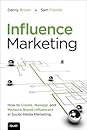 Influence Marketing by Danny   Brown