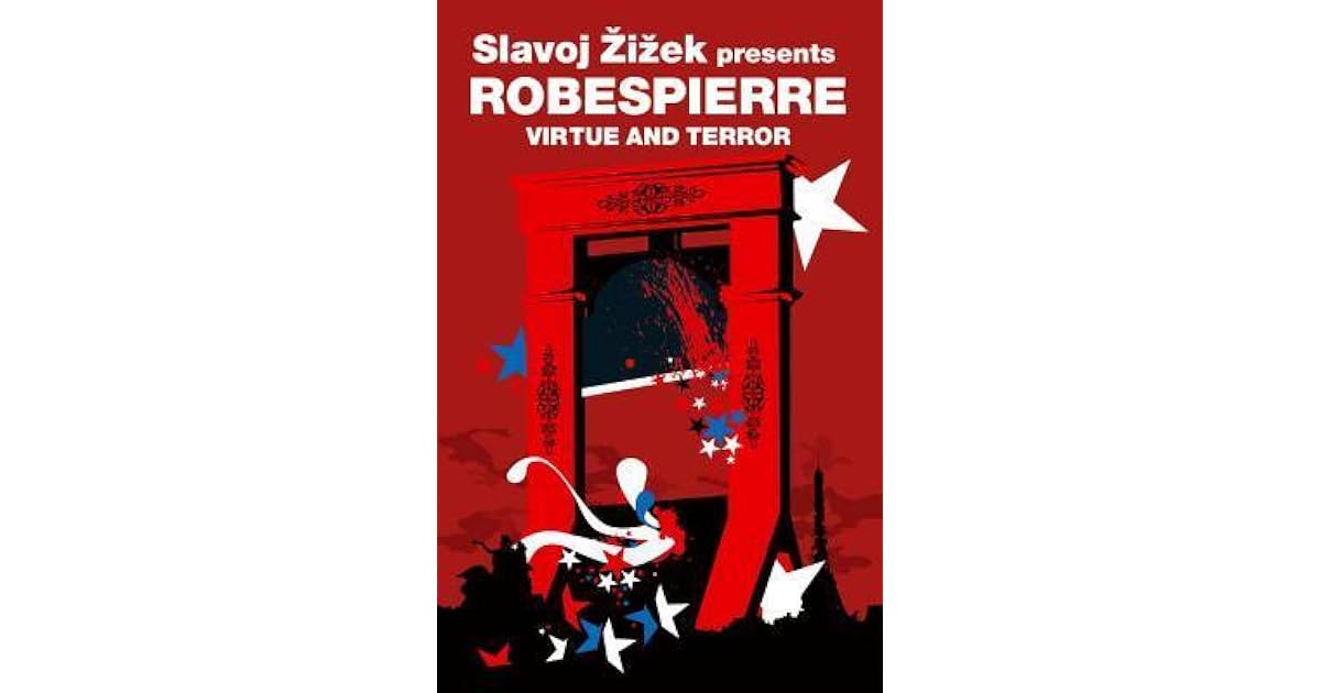 Virtue and Terror by Maximilien de Robespierre — Reviews, Discussion