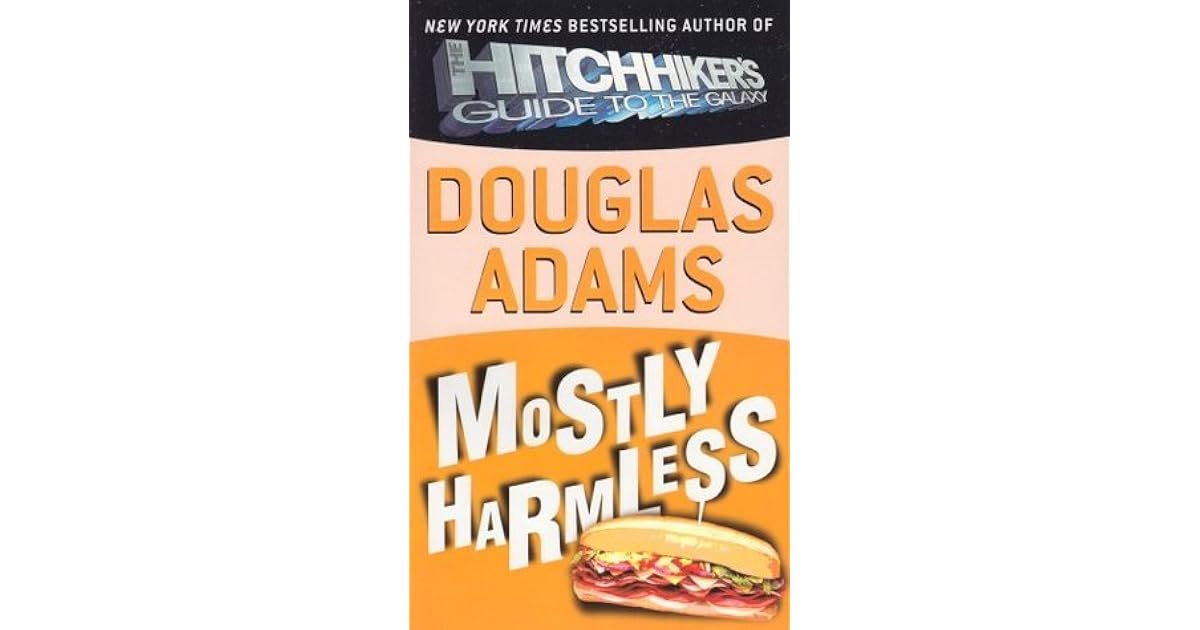 Mostly Harmless (Hitchhiker's Guide, 5) by Douglas Adams — Reviews