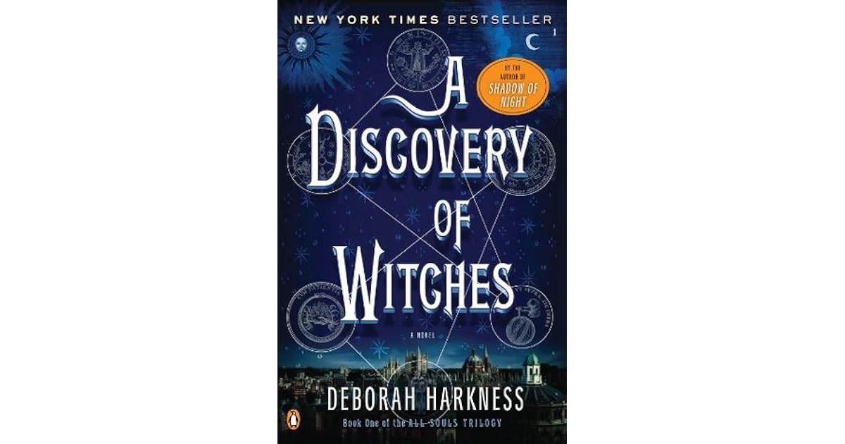 A Discovery of Witches by Deborah Harkness — Reviews, Discussion, Lists