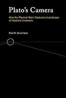 Plato's Camera: How the Physical Brain Captures a Landscape of Abstract Universals