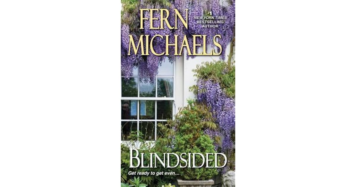 Blindsided by Fern Michaels — Reviews, Discussion, Bookclubs, Lists