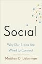 Social by Matthew D. Lieberman