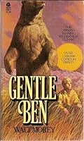 Gentle Ben by Walt Morey — Reviews, Discussion, Bookclubs, Lists