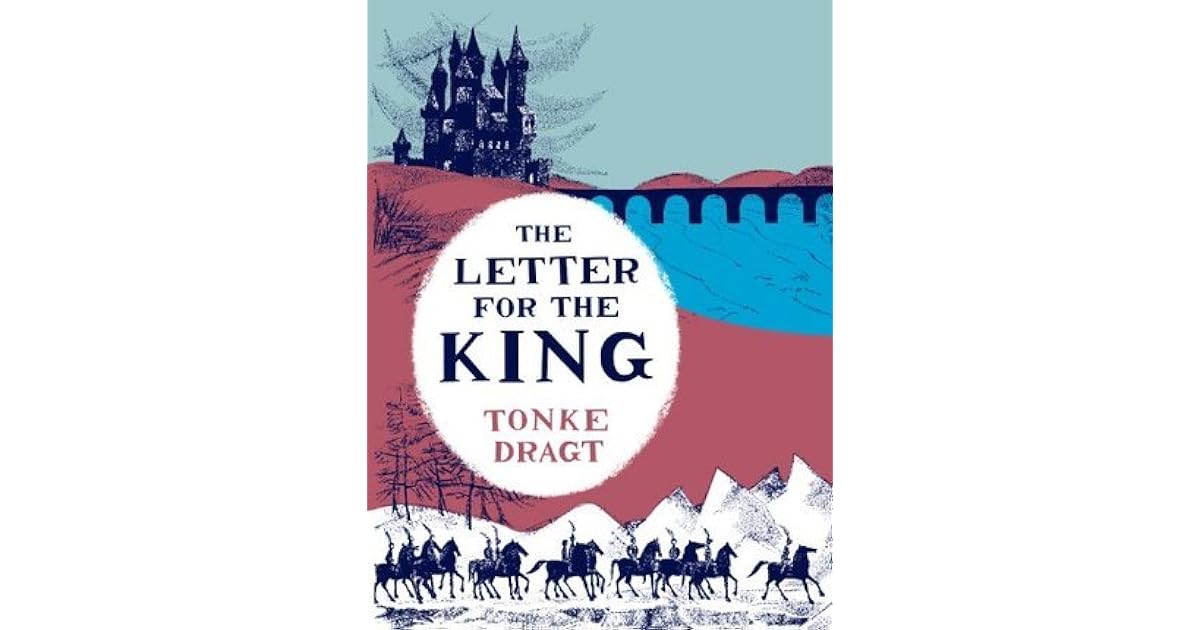 The Letter for the King by Tonke Dragt — Reviews, Discussion, Bookclubs