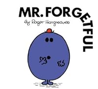 Mr. Forgetful by Roger Hargreaves — Reviews, Discussion, Bookclubs, Lists