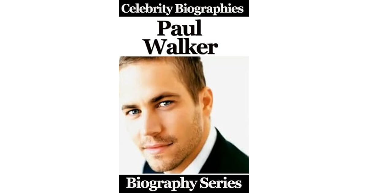 Paul Walker by Biography Series — Reviews, Discussion, Lists