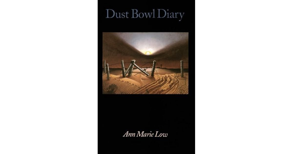 Dust Bowl Diary by Ann Marie Low — Reviews, Discussion, Lists
