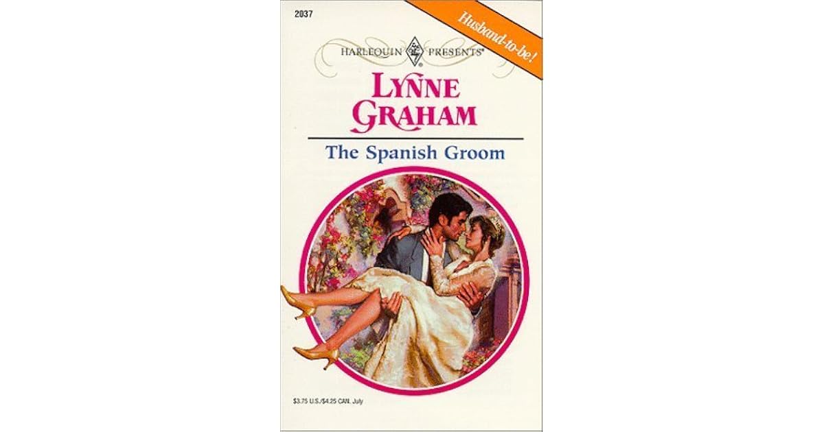 The Spanish Groom by Lynne Graham — Reviews, Discussion, Lists