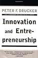 Book cover for Innovation and Entrepreneurship: Practice and Principles